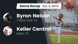 Recap: Byron Nelson  vs. Keller Central  2019