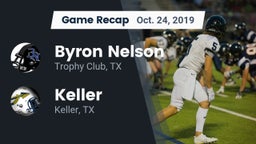 Recap: Byron Nelson  vs. Keller  2019