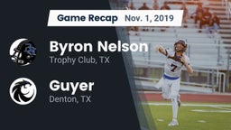 Recap: Byron Nelson  vs. Guyer  2019