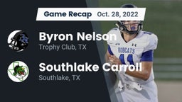 Recap: Byron Nelson  vs. Southlake Carroll  2022