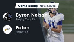 Recap: Byron Nelson  vs. Eaton  2022