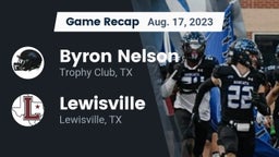 Recap: Byron Nelson  vs. Lewisville  2023