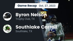 Recap: Byron Nelson  vs. Southlake Carroll  2023