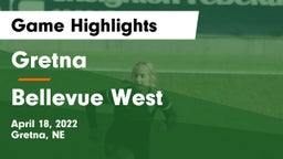 Gretna  vs Bellevue West  Game Highlights - April 18, 2022