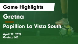 Gretna  vs Papillion La Vista South  Game Highlights - April 27, 2022