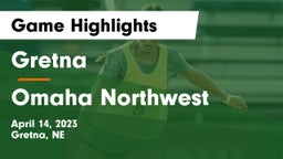 Gretna  vs Omaha Northwest  Game Highlights - April 14, 2023