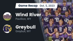 Recap: Wind River  vs. Greybull  2023