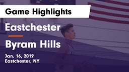 Eastchester  vs Byram Hills  Game Highlights - Jan. 16, 2019