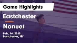 Eastchester  vs Nanuet  Game Highlights - Feb. 16, 2019