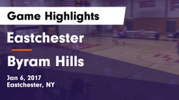 Eastchester  vs Byram Hills  Game Highlights - Jan 6, 2017