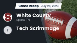 Recap: White County  vs. Tech Scrimmage 2023
