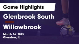 Glenbrook South  vs Willowbrook  Game Highlights - March 16, 2023
