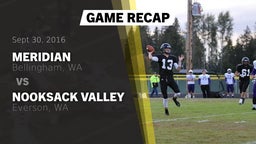 Recap: Meridian  vs. Nooksack Valley  2016