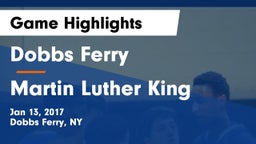 Dobbs Ferry  vs Martin Luther King Game Highlights - Jan 13, 2017