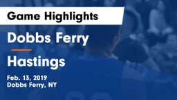 Dobbs Ferry  vs Hastings  Game Highlights - Feb. 13, 2019