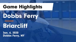 Dobbs Ferry  vs Briarcliff  Game Highlights - Jan. 6, 2020