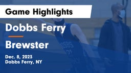 Dobbs Ferry  vs Brewster  Game Highlights - Dec. 8, 2023