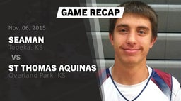 Recap: Seaman  vs. St Thomas Aquinas  2015