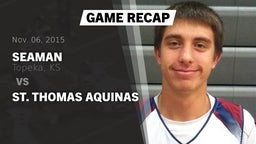 Recap: Seaman  vs. St. Thomas Aquinas 2015