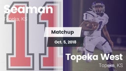 Matchup: Seaman  vs. Topeka West  2018
