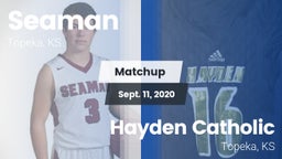 Matchup: Seaman  vs. Hayden Catholic  2020