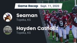 Recap: Seaman  vs. Hayden Catholic  2020