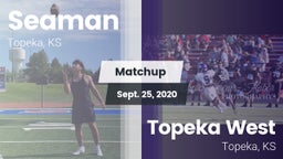 Matchup: Seaman  vs. Topeka West  2020