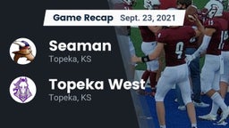 Recap: Seaman  vs. Topeka West  2021