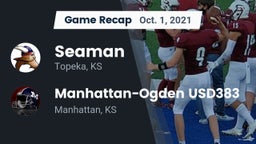 Recap: Seaman  vs. Manhattan-Ogden USD383 2021
