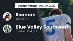Recap: Seaman  vs. Blue Valley Southwest  2022