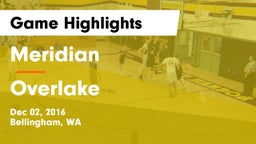 Meridian  vs Overlake  Game Highlights - Dec 02, 2016