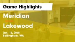 Meridian  vs Lakewood  Game Highlights - Jan. 16, 2018