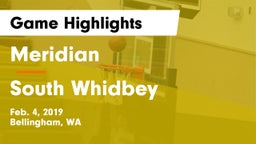 Meridian  vs South Whidbey  Game Highlights - Feb. 4, 2019
