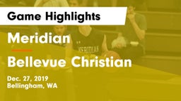 Meridian  vs Bellevue Christian  Game Highlights - Dec. 27, 2019