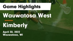 Wauwatosa West  vs Kimberly  Game Highlights - April 30, 2022
