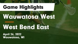 Wauwatosa West  vs West Bend East  Game Highlights - April 26, 2022