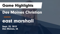 Des Moines Christian  vs east marshall Game Highlights - Sept. 23, 2019