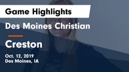 Des Moines Christian  vs Creston  Game Highlights - Oct. 12, 2019