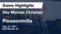 Des Moines Christian  vs Pleasantville  Game Highlights - Aug. 27, 2021