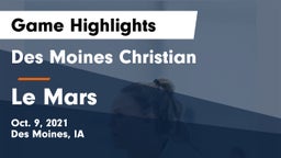 Des Moines Christian  vs Le Mars  Game Highlights - Oct. 9, 2021