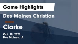 Des Moines Christian  vs Clarke  Game Highlights - Oct. 18, 2021