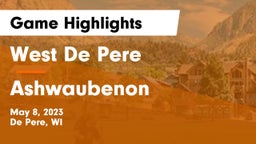 West De Pere  vs Ashwaubenon  Game Highlights - May 8, 2023