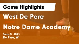 West De Pere  vs Notre Dame Academy Game Highlights - June 5, 2023