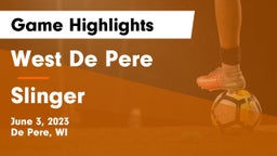 West De Pere  vs Slinger  Game Highlights - June 3, 2023