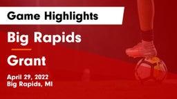 Big Rapids  vs Grant  Game Highlights - April 29, 2022