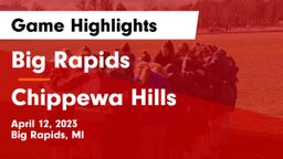 Big Rapids  vs Chippewa Hills Game Highlights - April 12, 2023