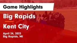 Big Rapids  vs Kent City  Game Highlights - April 24, 2023