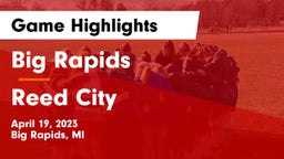 Big Rapids  vs Reed City  Game Highlights - April 19, 2023