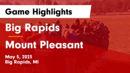 Big Rapids  vs Mount Pleasant  Game Highlights - May 5, 2023