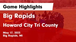 Big Rapids  vs Howard City Tri County Game Highlights - May 17, 2023